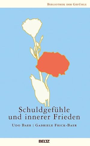 Immagine del venditore per Schuldgefhle und innerer Frieden venduto da BuchWeltWeit Ludwig Meier e.K.