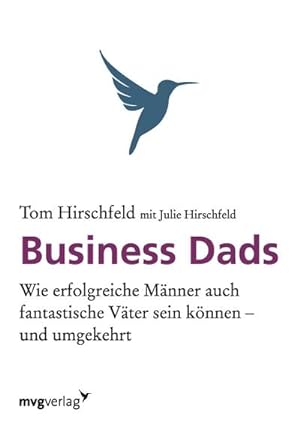 Image du vendeur pour Business Dads mis en vente par BuchWeltWeit Ludwig Meier e.K.