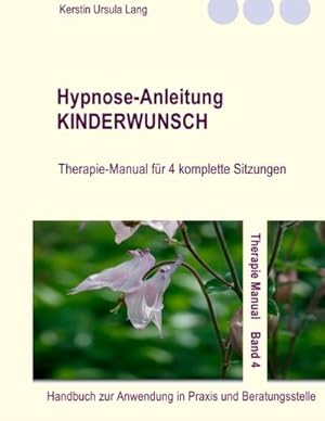 Seller image for Hypnose-Anleitung Kinderwunsch for sale by BuchWeltWeit Ludwig Meier e.K.