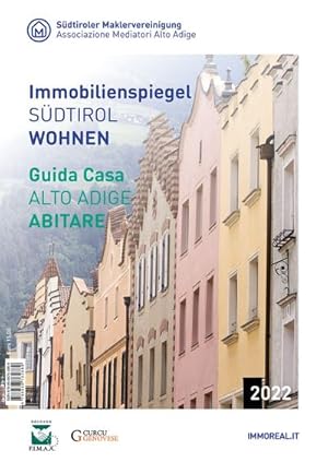 Seller image for Immobilienspiegel SDTIROL WOHNEN - Guida Casa ALTO ADIGE ABITARE 2022 for sale by BuchWeltWeit Ludwig Meier e.K.