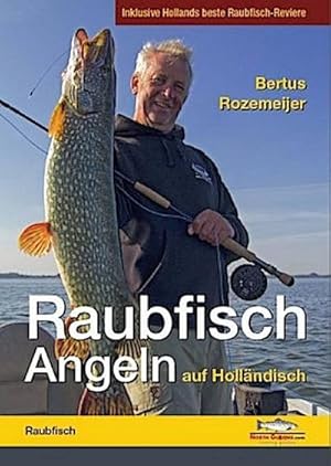 Imagen del vendedor de Raubfisch-Angeln auf Hollndisch a la venta por BuchWeltWeit Ludwig Meier e.K.