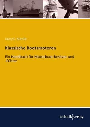 Image du vendeur pour Klassische Bootsmotoren mis en vente par BuchWeltWeit Ludwig Meier e.K.