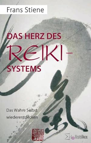 Image du vendeur pour Das Herz des Reiki-Systems mis en vente par BuchWeltWeit Ludwig Meier e.K.
