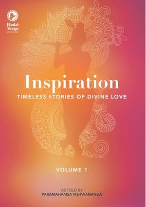 Image du vendeur pour Inspiration:Timeless Stories of Divine Love mis en vente par BuchWeltWeit Ludwig Meier e.K.