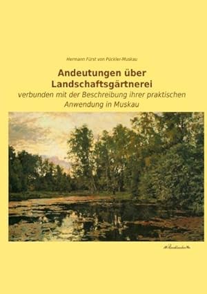 Imagen del vendedor de Andeutungen ber Landschaftsgrtnerei a la venta por BuchWeltWeit Ludwig Meier e.K.