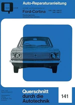 Seller image for Ford Cortina 1300/1500/1500 GT/1600/1600 GT for sale by BuchWeltWeit Ludwig Meier e.K.