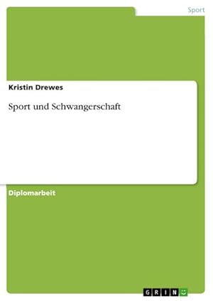 Seller image for Sport und Schwangerschaft for sale by BuchWeltWeit Ludwig Meier e.K.