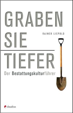 Bild des Verkufers fr Graben Sie tiefer! zum Verkauf von BuchWeltWeit Ludwig Meier e.K.