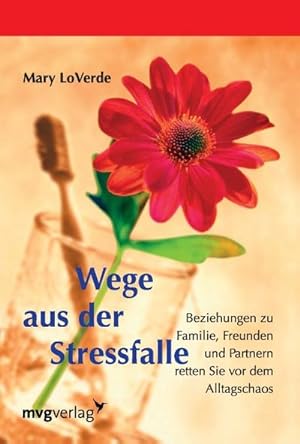 Bild des Verkufers fr Wege aus der Stressfalle zum Verkauf von BuchWeltWeit Ludwig Meier e.K.