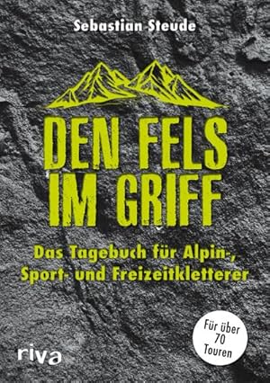 Seller image for Den Fels im Griff for sale by BuchWeltWeit Ludwig Meier e.K.