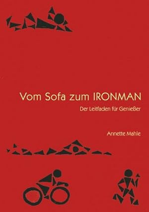 Seller image for Vom Sofa zum Ironman for sale by BuchWeltWeit Ludwig Meier e.K.