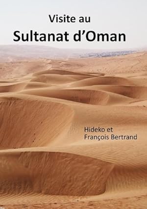 Seller image for Visite au Sultanat d'Oman for sale by BuchWeltWeit Ludwig Meier e.K.