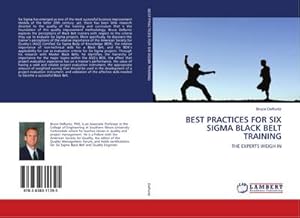 Immagine del venditore per BEST PRACTICES FOR SIX SIGMA BLACK BELT TRAINING venduto da BuchWeltWeit Ludwig Meier e.K.