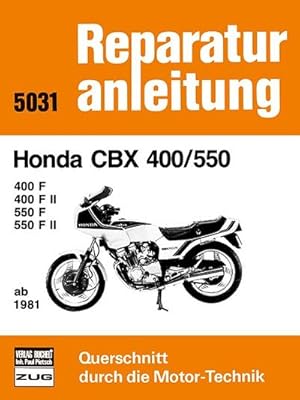Immagine del venditore per Honda CBX 400/550 ab 1981 venduto da BuchWeltWeit Ludwig Meier e.K.