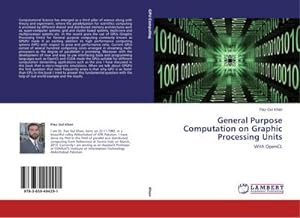 Bild des Verkufers fr General Purpose Computation on Graphic Processing Units zum Verkauf von BuchWeltWeit Ludwig Meier e.K.