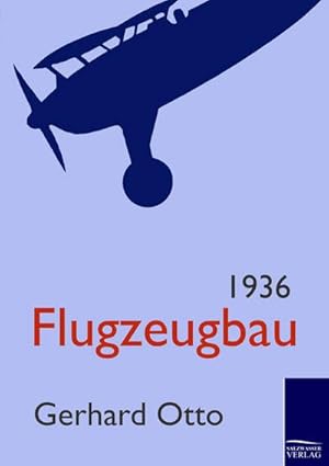 Bild des Verkufers fr Flugzeugbau 1936 zum Verkauf von BuchWeltWeit Ludwig Meier e.K.