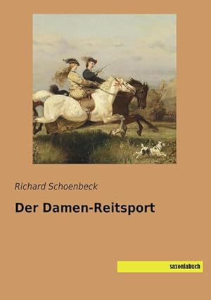 Imagen del vendedor de Der Damen-Reitsport a la venta por BuchWeltWeit Ludwig Meier e.K.