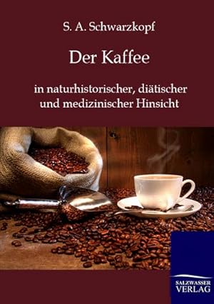 Seller image for Der Kaffee for sale by BuchWeltWeit Ludwig Meier e.K.
