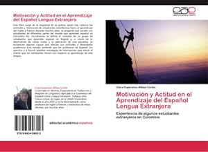 Seller image for Motivacin y Actitud en el Aprendizaje del Espaol Lengua Extranjera for sale by BuchWeltWeit Ludwig Meier e.K.
