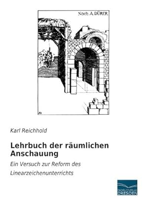 Imagen del vendedor de Lehrbuch der rumlichen Anschauung a la venta por BuchWeltWeit Ludwig Meier e.K.