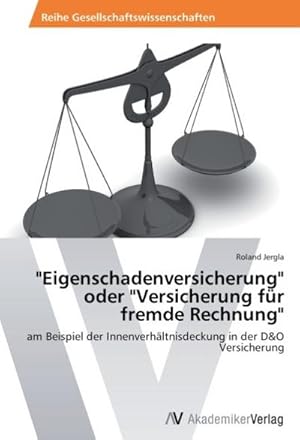 Seller image for Eigenschadenversicherung" oder "Versicherung fr fremde Rechnung" for sale by BuchWeltWeit Ludwig Meier e.K.