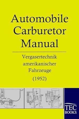 Seller image for Automobile Carburetor Manual for sale by BuchWeltWeit Ludwig Meier e.K.