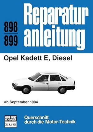 Seller image for Opel Kadett E, Diesel (ab September 1984) for sale by BuchWeltWeit Ludwig Meier e.K.