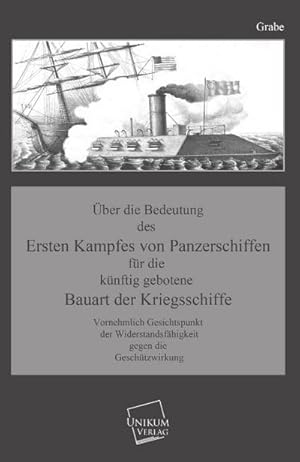 Bild des Verkufers fr ber die Bedeutung des Ersten Kampfes von Panzerschiffen zum Verkauf von BuchWeltWeit Ludwig Meier e.K.