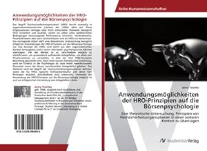 Seller image for Anwendungsmglichkeiten der HRO-Prinzipien auf die Brsenpsychologie for sale by BuchWeltWeit Ludwig Meier e.K.