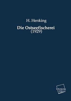 Seller image for Die Ostseefischerei for sale by BuchWeltWeit Ludwig Meier e.K.