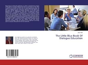 Image du vendeur pour The Little Blue Book Of Dialogue Education mis en vente par BuchWeltWeit Ludwig Meier e.K.