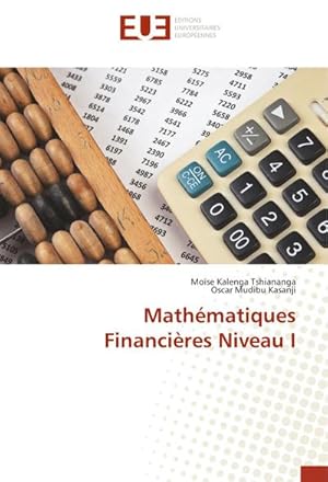 Seller image for Mathmatiques Financires Niveau I for sale by BuchWeltWeit Ludwig Meier e.K.