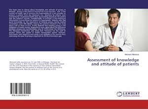 Seller image for Assessment of knowledge and attitude of patients for sale by BuchWeltWeit Ludwig Meier e.K.