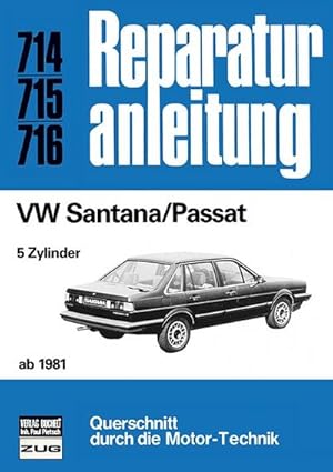 Immagine del venditore per VW Santana/Passat ab 1981 venduto da BuchWeltWeit Ludwig Meier e.K.