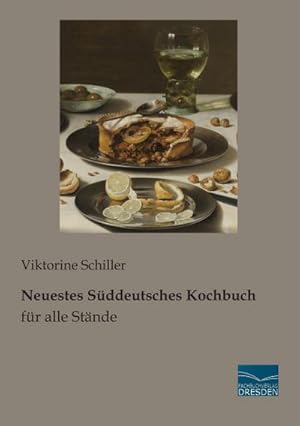 Seller image for Neuestes Sddeutsches Kochbuch fr alle Stnde for sale by BuchWeltWeit Ludwig Meier e.K.