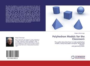 Imagen del vendedor de Polyhedron Models for the Classroom a la venta por BuchWeltWeit Ludwig Meier e.K.