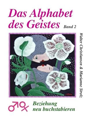 Seller image for Das Alphabet des Geistes (2) for sale by BuchWeltWeit Ludwig Meier e.K.