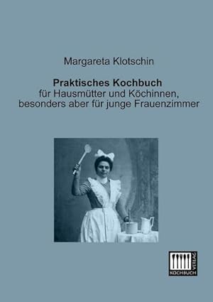 Seller image for Praktisches Kochbuch for sale by BuchWeltWeit Ludwig Meier e.K.