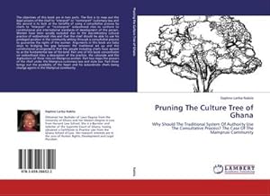 Imagen del vendedor de Pruning The Culture Tree of Ghana a la venta por BuchWeltWeit Ludwig Meier e.K.