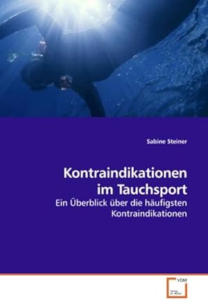 Seller image for Kontraindikationen im Tauchsport for sale by BuchWeltWeit Ludwig Meier e.K.