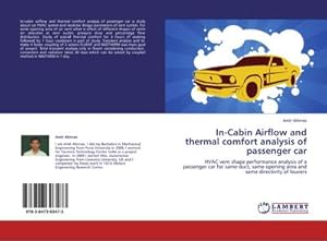 Bild des Verkufers fr In-Cabin Airflow and thermal comfort analysis of passenger car zum Verkauf von BuchWeltWeit Ludwig Meier e.K.