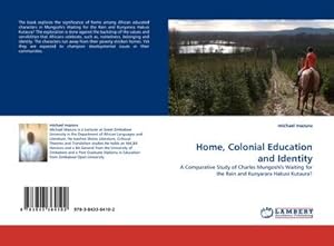 Imagen del vendedor de Home, Colonial Education and Identity a la venta por BuchWeltWeit Ludwig Meier e.K.