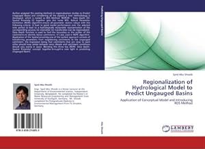 Bild des Verkufers fr Regionalization of Hydrological Model to Predict Ungauged Basins zum Verkauf von BuchWeltWeit Ludwig Meier e.K.