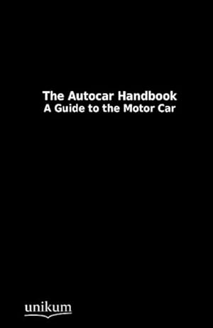 Seller image for The Autocar Handbook for sale by BuchWeltWeit Ludwig Meier e.K.