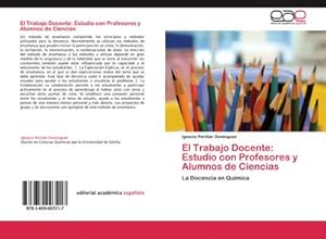 Seller image for El Trabajo Docente: Estudio con Profesores y Alumnos de Ciencias for sale by BuchWeltWeit Ludwig Meier e.K.