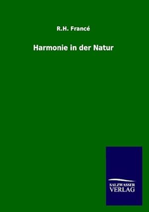 Bild des Verkufers fr Harmonie in der Natur zum Verkauf von BuchWeltWeit Ludwig Meier e.K.