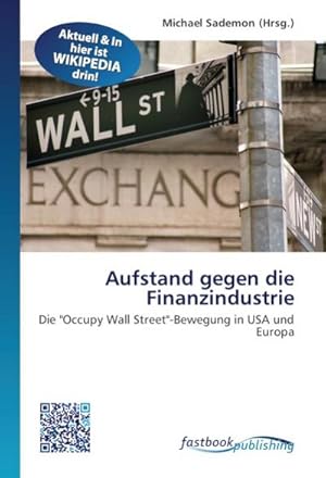 Seller image for Aufstand gegen die Finanzindustrie for sale by BuchWeltWeit Ludwig Meier e.K.