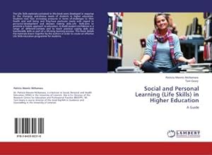 Imagen del vendedor de Social and Personal Learning (Life Skills) in Higher Education a la venta por BuchWeltWeit Ludwig Meier e.K.