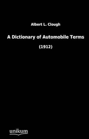 Seller image for A Dictionary of Automobile Terms for sale by BuchWeltWeit Ludwig Meier e.K.