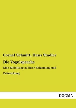 Seller image for Die Vogelsprache for sale by BuchWeltWeit Ludwig Meier e.K.